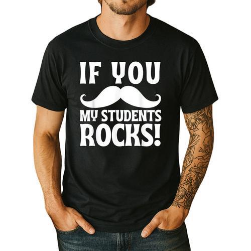 If You Mustache My Students Rock Teacher Mustache Men's Casual T-Shirt - teacherstshirts.com DE