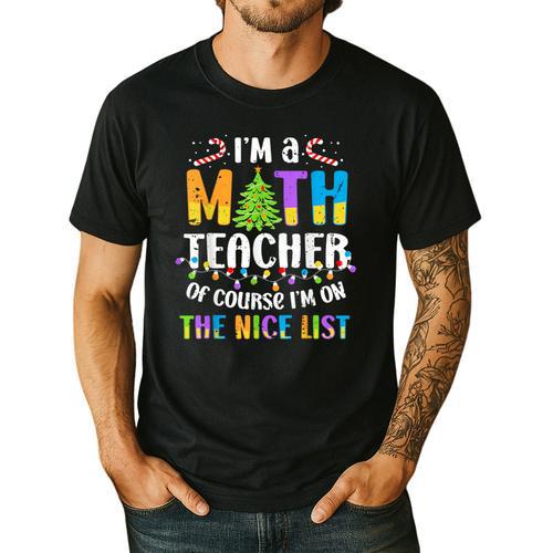On The Nice List Christmas Math Teacher Women Men Men's Casual T-Shirt - teacherstshirts.com