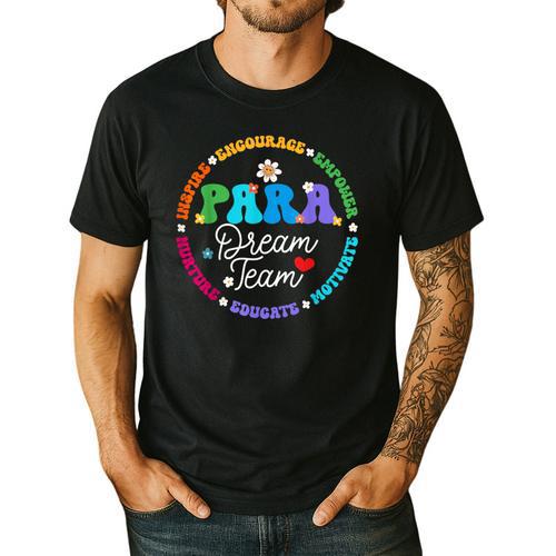 PARA Dream Team Teacher Paraprofessional Paraeducator Men's Casual T-Shirt - teacherstshirts.com CA