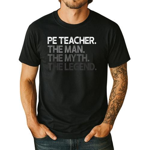 PE Teacher The Man Myth Legend Men's Casual T-Shirt - teacherstshirts.com DE