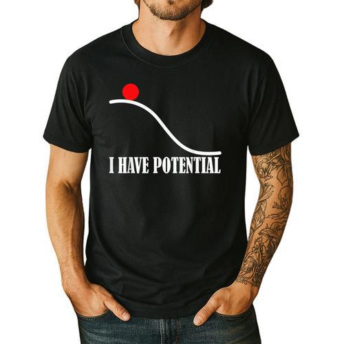 Physics I Have Potential Energy Physics Teacher Men's Casual T-Shirt - teacherstshirts.com AU