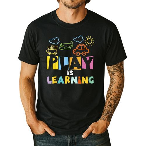 Play Is Learning Design T Designs For Teachers Preschool Men's Casual T-Shirt - teacherstshirts.com