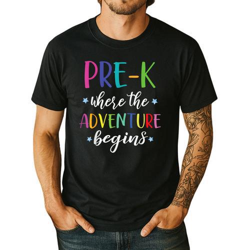 Pre-K Teacher Adventure Begins First Day Preschool Teachers Men's Casual T-Shirt - teacherstshirts.com CA