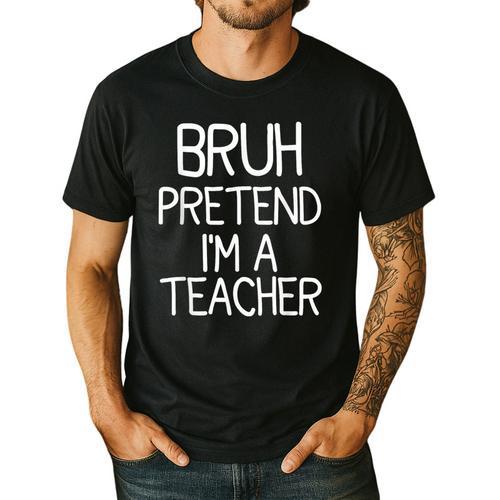 Pretend I'm A Teacher Halloween Costume Men's Casual T-Shirt - teacherstshirts.com