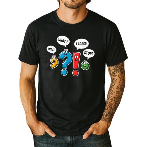 Punctuation Marks Wait What I Agree Stop English Teacher Men's Casual T-Shirt - teacherstshirts.com AU