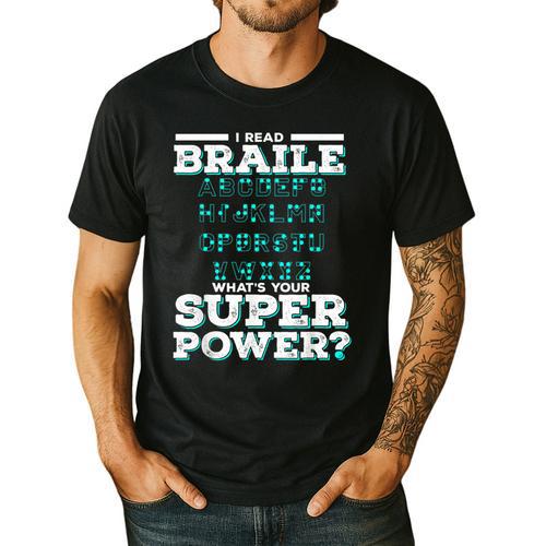 I Read Braille Tell Me Your Superpower Braille Teacher For Men Women Men's Casual T-Shirt - teacherstshirts.com UK