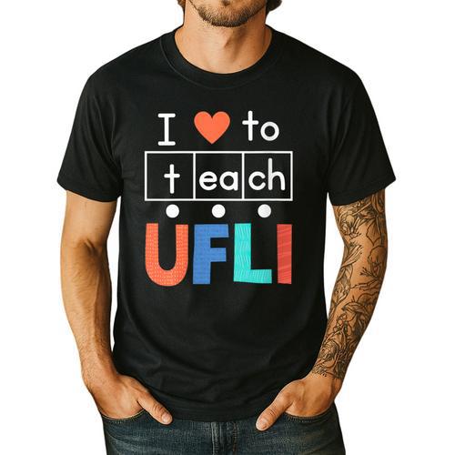 Science Of Reading I Love To Teach UFLI Teacher Literacy Men's Casual T-Shirt - teacherstshirts.com UK