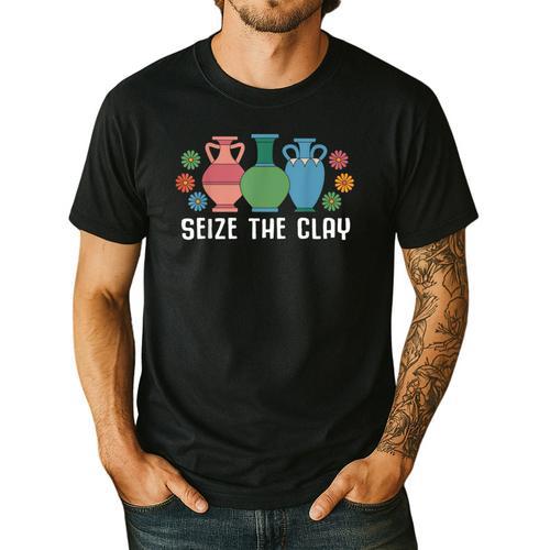 Seize The Clay Pottery Teacher Ceramics Potter Maker Men's Casual T-Shirt - teacherstshirts.com DE