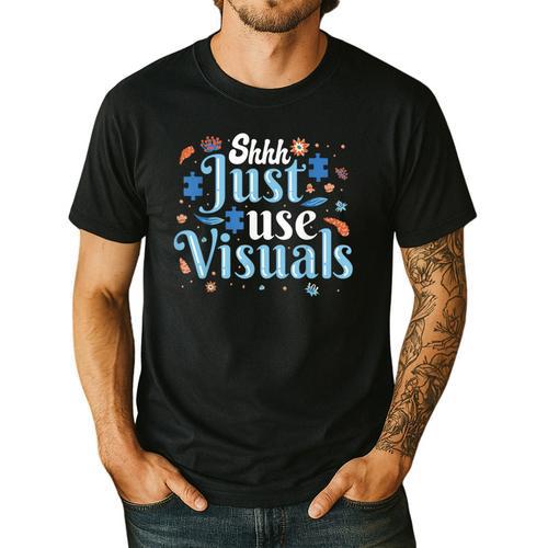 Shhh Just Use Visuals SPED Special Education Teacher Men Women Men's Casual T-Shirt - teacherstshirts.com