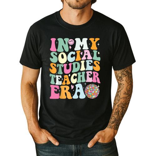 In My Social Studies Teacher Era Cute Social Studies Teacher Men's Casual T-Shirt - teacherstshirts.com UK