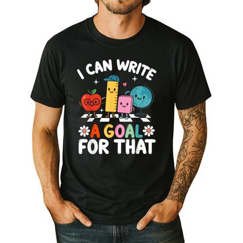 Special Education i Can Write a Goal For That Sped Teacher Men's Casual T-Shirt - teacherstshirts.com