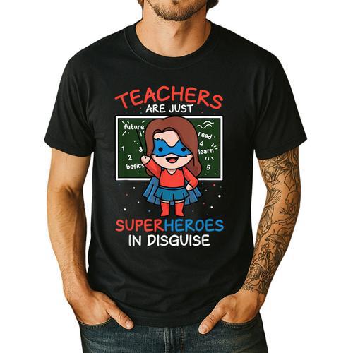 Super Hero Teacher Superheroes In Disguise Men's Casual T-Shirt - teacherstshirts.com