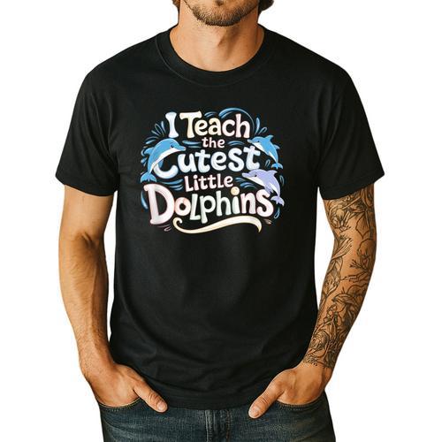 I Teach The Cutest Little Dolphins Cute Animal Teacher Men's Casual T-Shirt - teacherstshirts.com UK