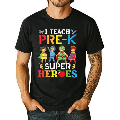 I Teach Pre-K Superheroes Students Teacher Back To School Men's Casual T-Shirt - teacherstshirts.com AU