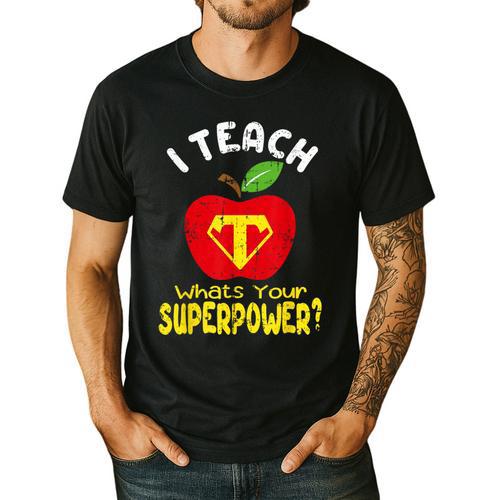 I Teach What's Your Superpower Superhero Teacher Men's Casual T-Shirt - teacherstshirts.com