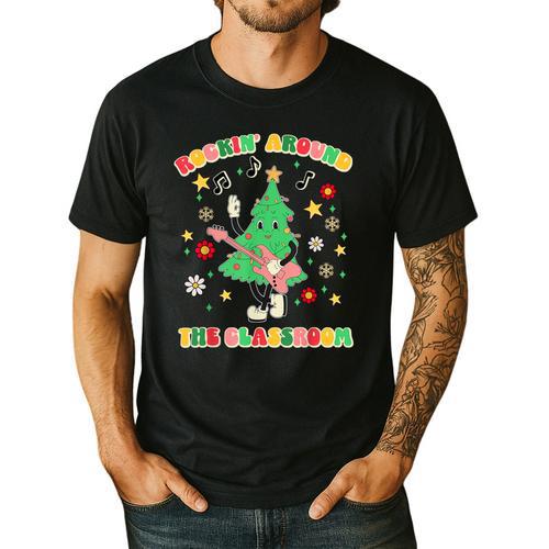 Teacher Christmas Shirts Pajama Matching Rockin' Around The Classroom -Adult Short Sleeve Small Modern Festive Christmas Teacher Xmas Vibes T-Shirt Men's Casual T-Shirt - teacherstshirts.com UK