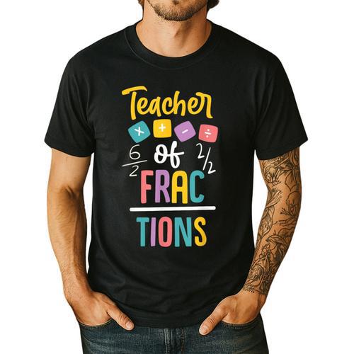 Teacher Of Fractions For Math Teacher Men's Casual T-Shirt - teacherstshirts.com