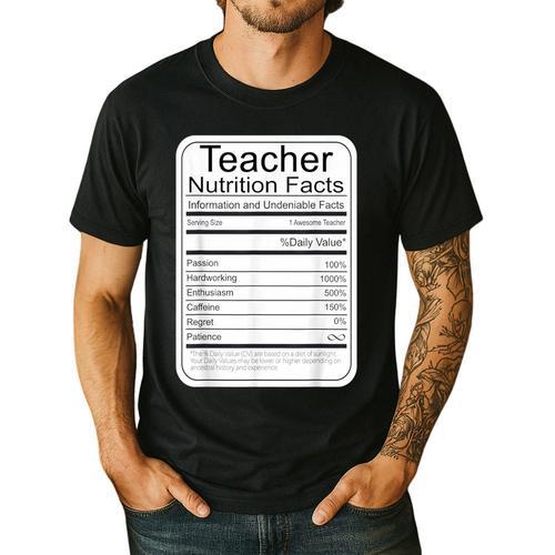 Teacher Nutrition Facts Teachers Nutritional Fact Men's Casual T-Shirt - teacherstshirts.com CA