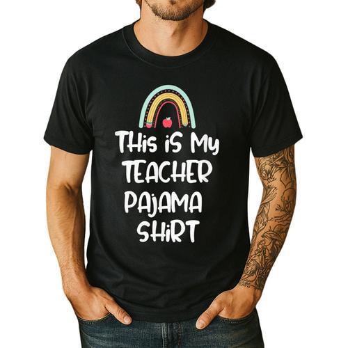 This Is My Teacher Pajama Shirt Teacher Life Tee Men's Casual T-Shirt - teacherstshirts.com CA