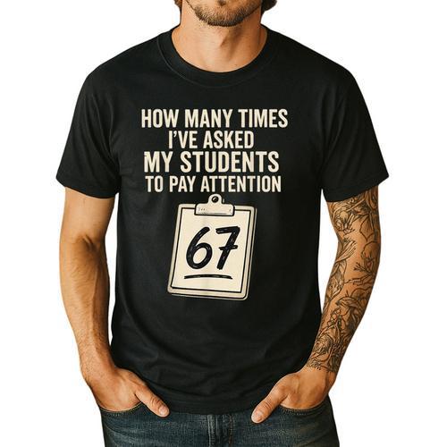 Teachers 67 Meme Men's Casual T-Shirt - teacherstshirts.com UK