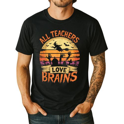 All Teachers Love Brains Halloween Teacher Men's Casual T-Shirt - teacherstshirts.com DE