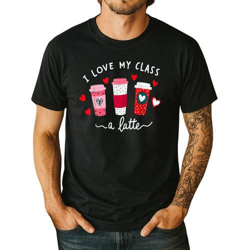 Teachers Valentine Day I Love My Class A Latte Coffee Women Men's Casual T-Shirt - teacherstshirts.com AU