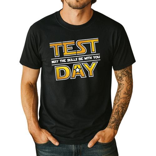 Test Day Testing May The Skills Be With You School Teacher Men's Casual T-Shirt - teacherstshirts.com AU