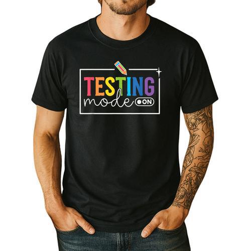 Testing Mode On Testing Day Motivational Teacher Kids Men's Casual T-Shirt - teacherstshirts.com DE