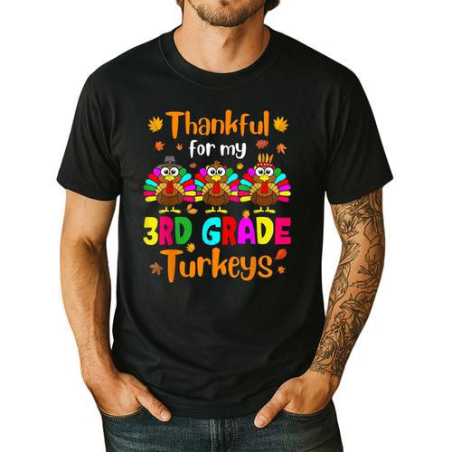 Thankful For My 3rd Grade Turkeys Thanksgiving Teacher Kids Men's Casual T-Shirt - teacherstshirts.com