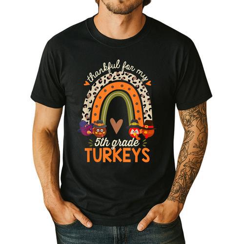 Thankful For My 5th Grade Turkeys Thanksgiving Teacher Men's Casual T-Shirt - teacherstshirts.com