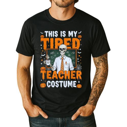 This Is My Tired Teacher Costume Halloween Costumes Men's Casual T-Shirt - teacherstshirts.com UK