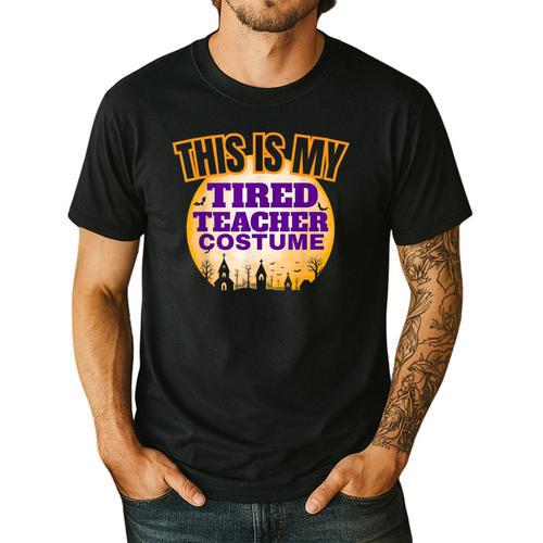 This Is My Tired Teacher Costume Halloween Teachers Men's Casual T-Shirt - teacherstshirts.com UK