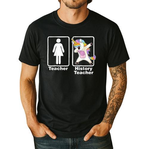 Unicorn History Teacher T-Shirt History Teacher Men's Casual T-Shirt - teacherstshirts.com CA