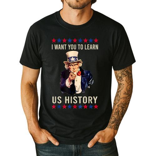 I Want You To Learn US History American Teacher School For Men Women Men's Casual T-Shirt - teacherstshirts.com DE
