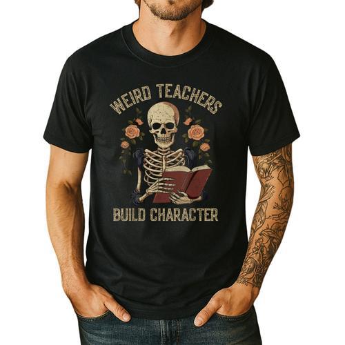 Weird Teachers Build Character Skeleton Book Halloween Women Men's Casual T-Shirt - teacherstshirts.com UK