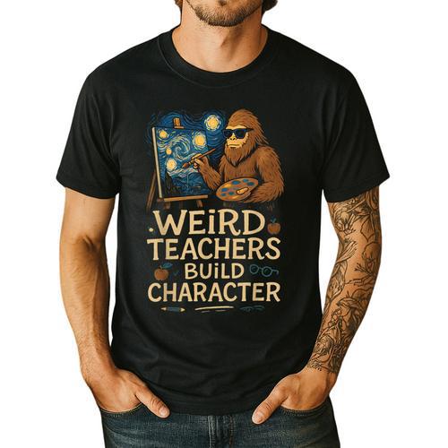 Weird Teachers Build Character Van Bigfoot Art Men's Casual T-Shirt - teacherstshirts.com