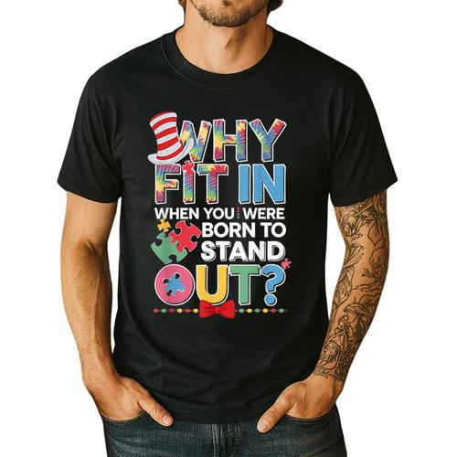 Why Fit In Doctor Teacher Cat In Hat Cool Autism Awareness Men Women Kids Men's Casual T-Shirt - teacherstshirts.com CA