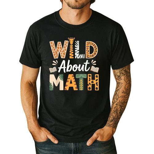 Wild About Math Cute Teacher Student Math Club Men's Casual T-Shirt - teacherstshirts.com AU