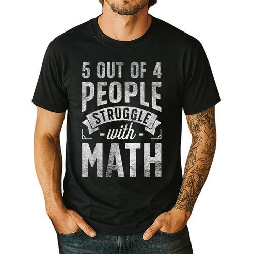 5 Out Of 4 People Struggle With Math Teacher Science Men's Casual T-Shirt - teacherstshirts.com