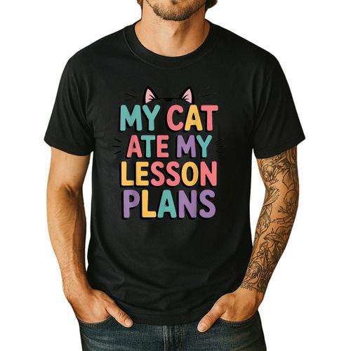 My Cat Ate My Lesson Plans Teacher Cat Humor Men's Casual T-Shirt - teacherstshirts.com AU