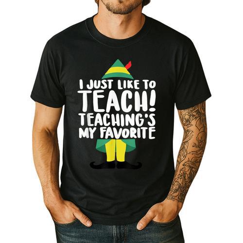 Duble2t I Just Like To Teach Teachings My Favorite Elf Teacher -Adults & -Kids Red Short Sleeve Men's Casual T-Shirt - teacherstshirts.com UK