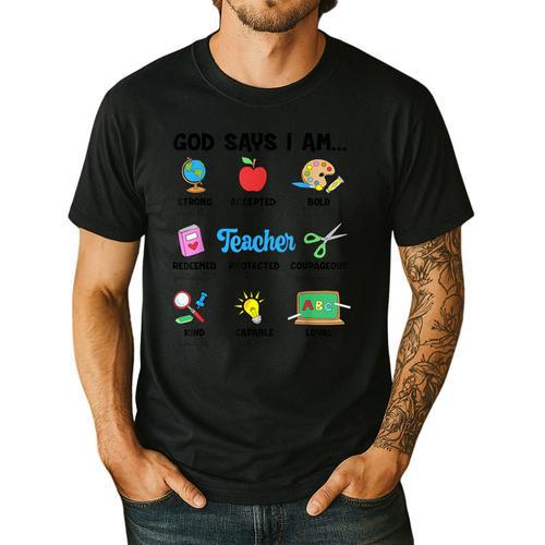 God Says Im Teacher Christian Back To School Religious Men's Casual T-Shirt - teacherstshirts.com