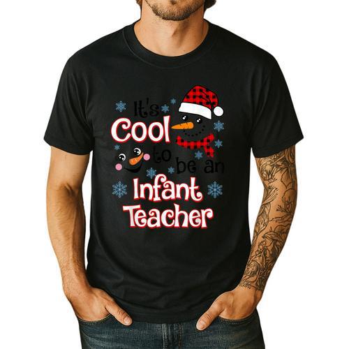 It's Cool To Be a Infant Teacher Snowman Winter Christmas Men's Casual T-Shirt - teacherstshirts.com