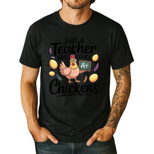 Just a Teacher Who Loves Chickens Chicken Farm Animal Lover Men's Casual T-Shirt - teacherstshirts.com AU