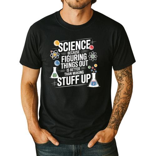 Science Because Figuring Things Out Teacher Pro Scientific Men's Casual T-Shirt - teacherstshirts.com UK