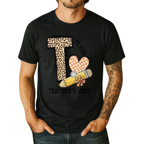 T Is For Teacher’s Aide Back To First Day Of School Leopard Men Women Girls Kids Men's Casual T-Shirt - teacherstshirts.com