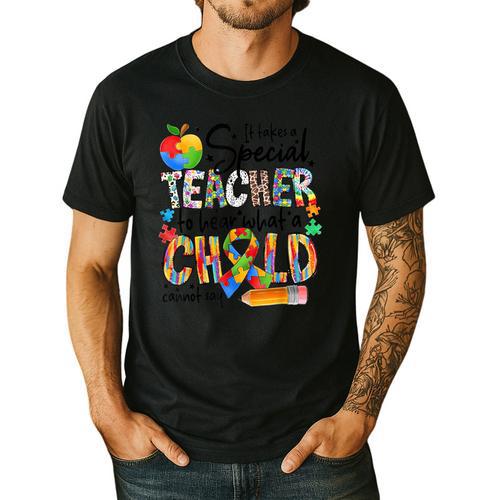 It Takes A Special Teacher To Hear What A Child Cannot Say Men's Casual T-Shirt - teacherstshirts.com