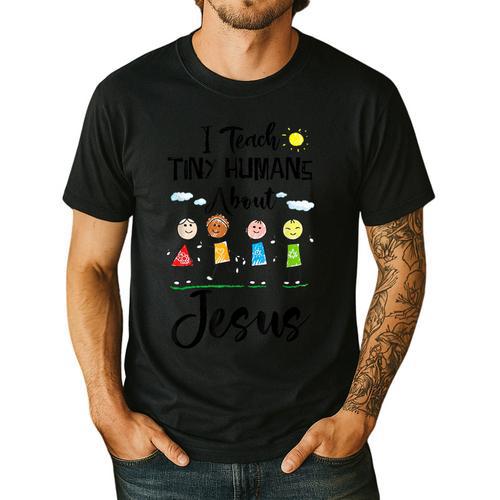 I Teach Tiny Humans About Jesus Sunday School Teacher Men's Casual T-Shirt - teacherstshirts.com AU