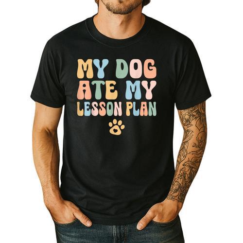 Teacher My Dog Ate My Lesson Plan Teacher Lesson Plan Men's Casual T-Shirt - teacherstshirts.com AU
