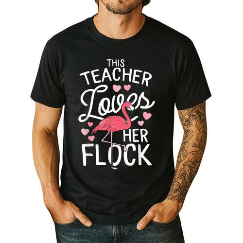 This Teacher Loves Her Flock Flamingo Teacher Class Men's Casual T-Shirt - teacherstshirts.com UK